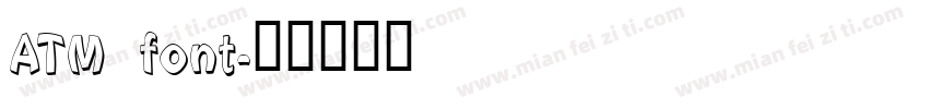 ATM font字体转换